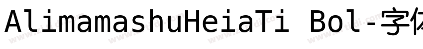 AlimamashuHeiaTi Bol字体转换